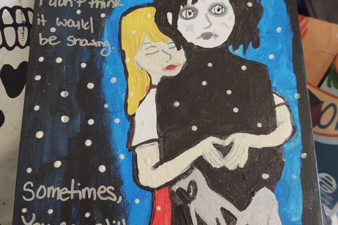 I will painting commissions any subject