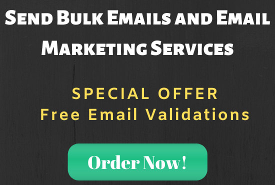 I will send bulk emails and email marketing services