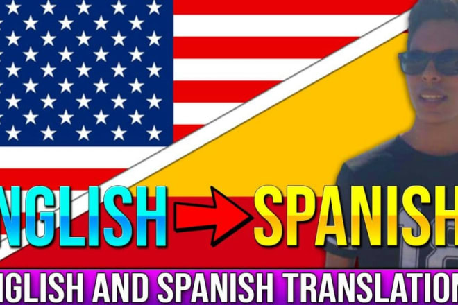 I will translate english to spanish text