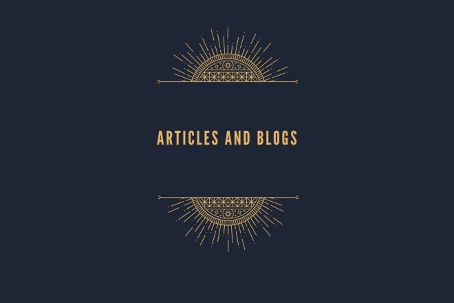 I will write a blog, article, and plagiarism free content