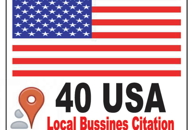 I will add your local business listing in top 40 USA citation sites
