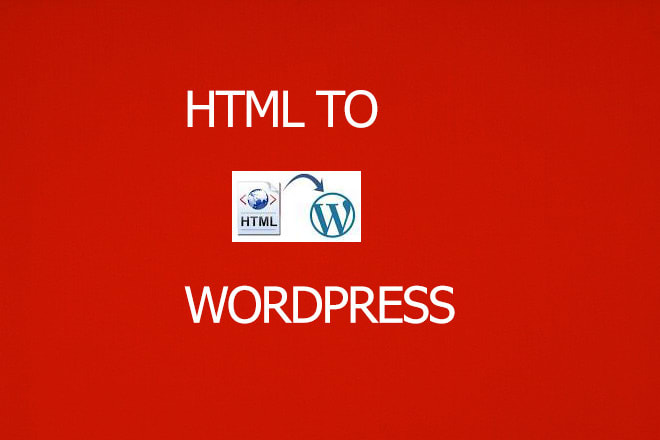 I will convert HTML to wordpress theme