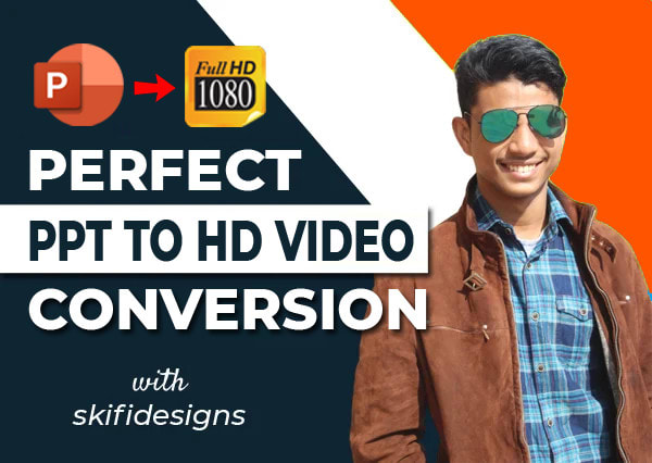 I will convert powerpoint presentation to hd video