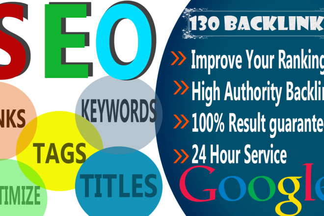 I will create 130 high authority backlinks for SEO