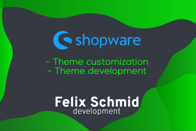 I will develop a shopware 6 theme for your needs