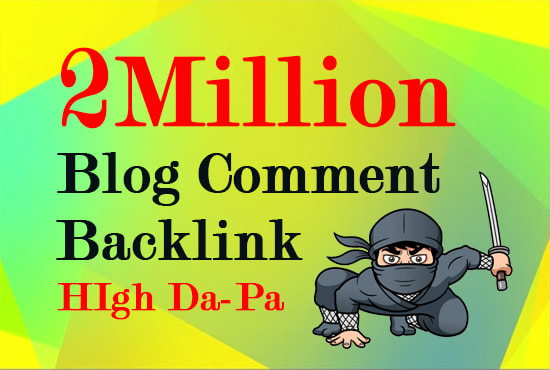 I will do 2 million SEO dofollow blog comment backlink for ranking