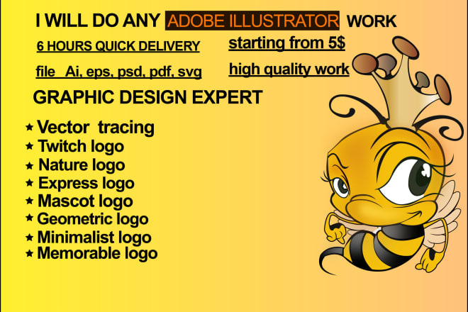 I will do anything in adobe illustrator