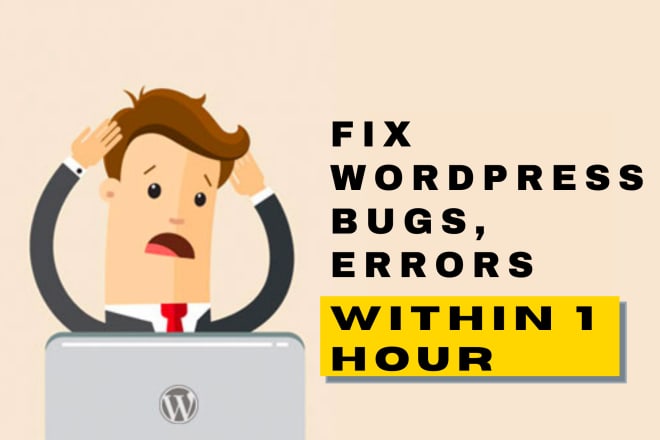 I will fix any wordpress issue and problem