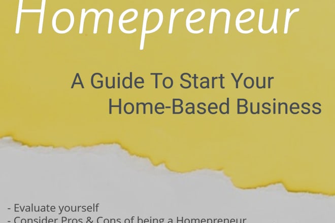 I will give you ebook on how to start home based business