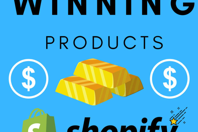 I will hand you five figure winning products