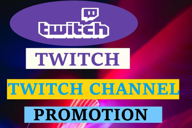 I will shoutout your twitch channel to 1m audience and grow twitch views follower