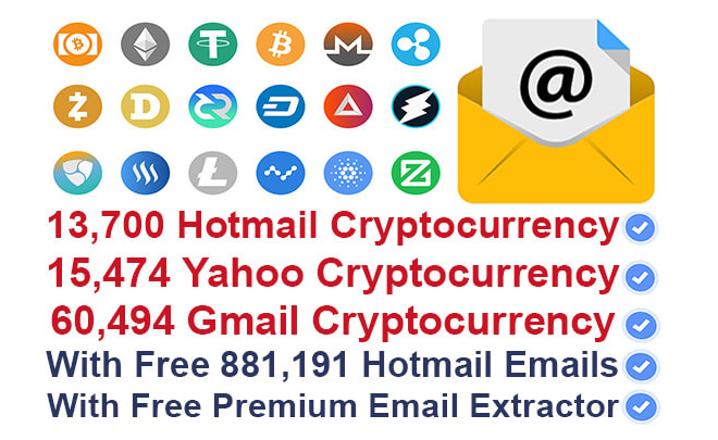 I will 1 million cryptocurrency and non crypto hotmail emails and free email extractor
