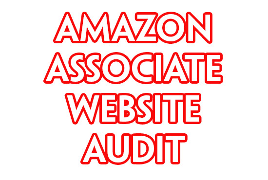 I will audit your amazon associates website for compliance
