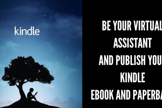 I will be your kdp virtual assistant and publish book on kindle