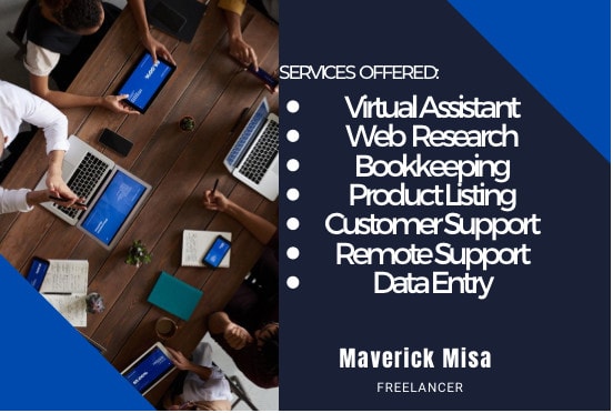 I will be your virtual assistant, web researcher, product lister, bookkeeper