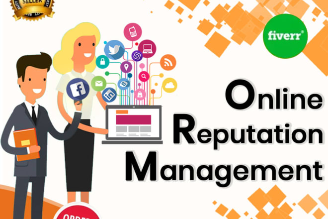 I will build positive online reputation management