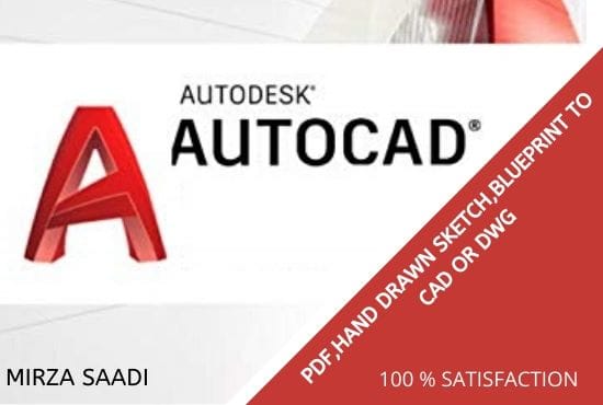 I will convert pdf,jpeg, blueprints,sketch to autocad,cad,dwg