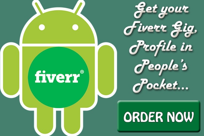 I will convert your fiverr gig to an android app