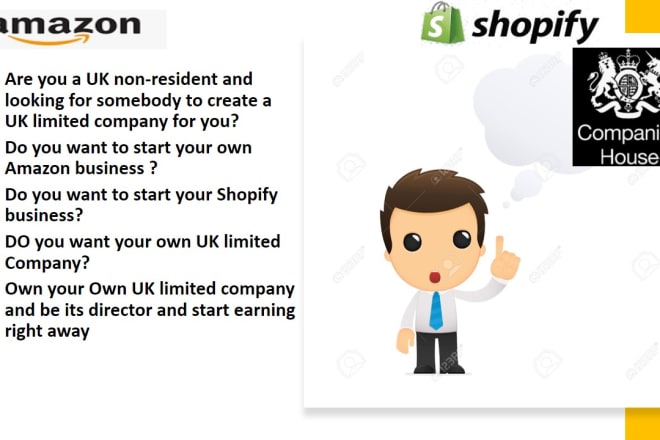 I will create UK limited company for amazon and shopify