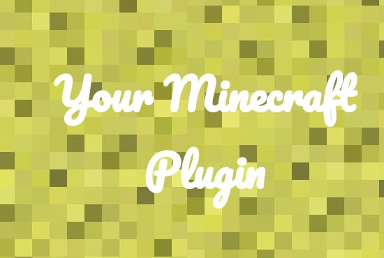 I will create your minecraft plugin