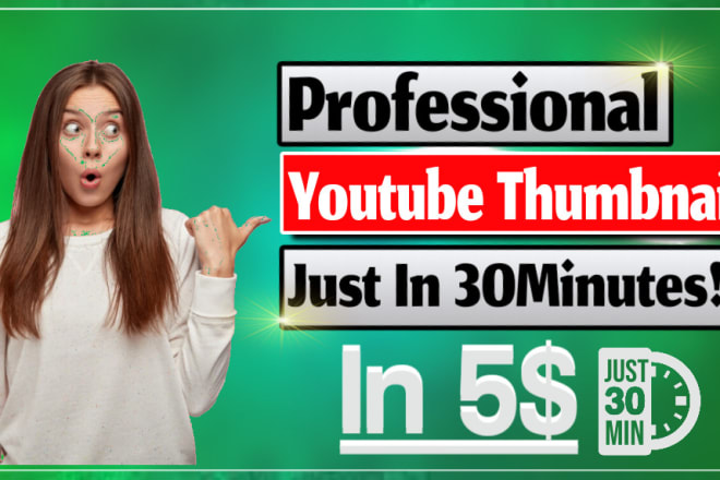 I will design five attractive youtube thumbnail in one day