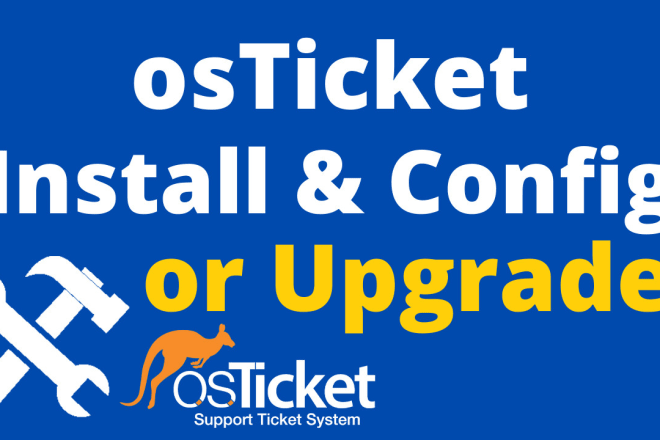 I will do install and config osticket soft