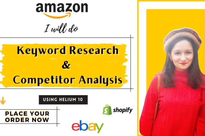 I will do keyword research and competitor analysis for amazon, shopify, ebay