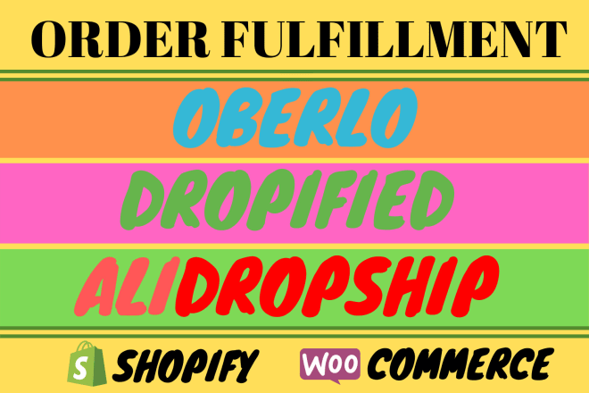 I will do order fulfillment for shopify woocommerce