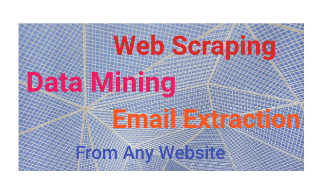 I will do web scraper, data miner, email extraction