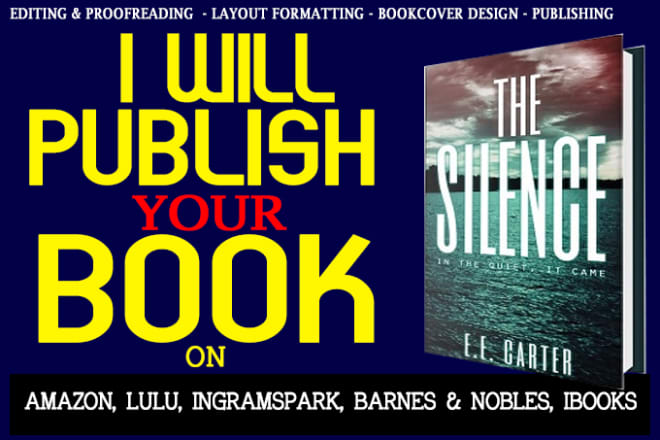 I will edit, format, design cover and publish your book for print and ebook