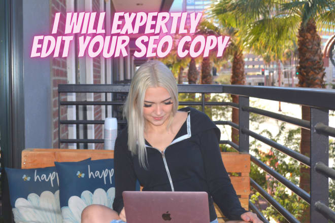 I will expertly edit your SEO copy