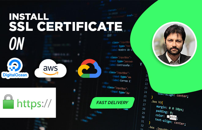 I will fix, install ssl https certificate in digitalocean, aws, vultr