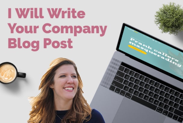 I will ghostwrite your company blog post