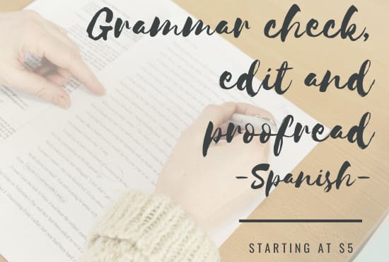 I will grammar check, edit and proofread any document in spanish
