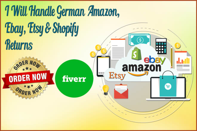I will handle german amazon ebay and etsy returns