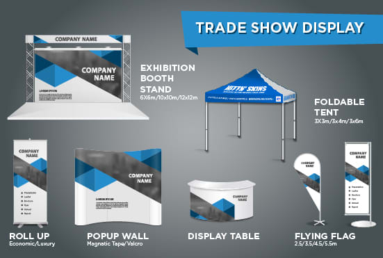 I will make backdrop, standee, tent, banners, booth, display table
