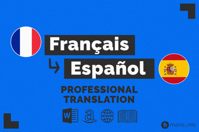 I will professionally translate french to spanish