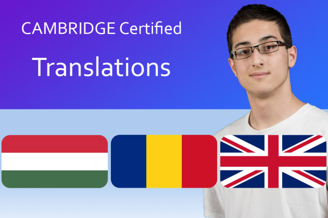 I will proficiently translate hungarian, romanian and english
