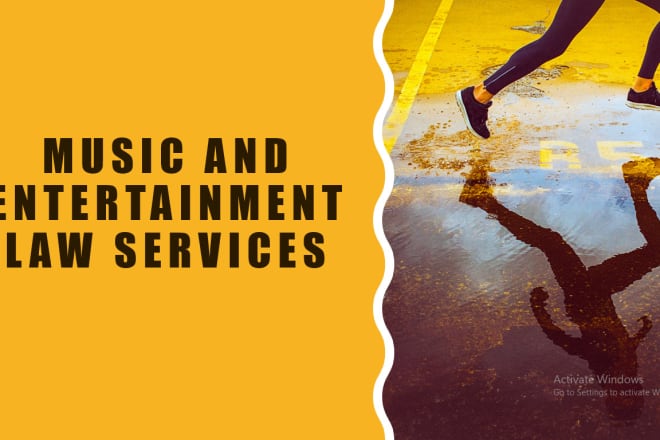 I will provide music law and entertainment law, contracts and services