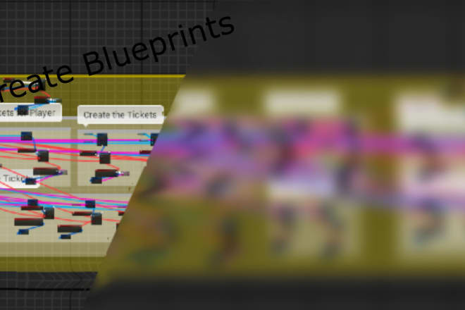 I will teach you the unreal engine 4 or create game assets for you