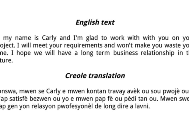 I will translate documents from english to hatian creole and vice versa