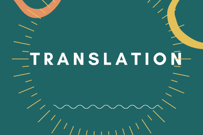 I will translate your documents and essays