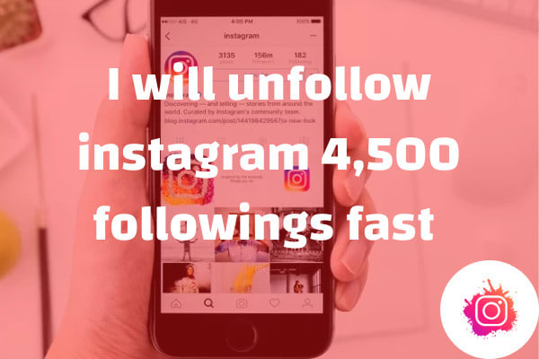I will unfollow 4,500 instagram followings fast