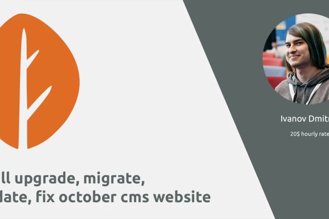 I will upgrade, migrate, update, fix october cms website