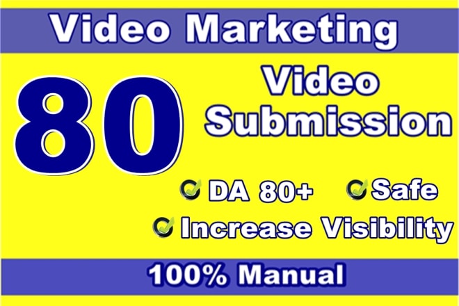 I will video submission or uploading manually on top 80 video sharing sites