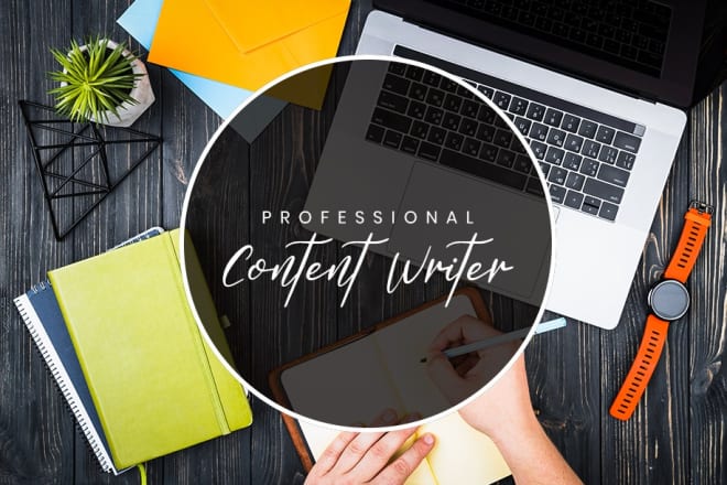 I will write a fully researched and creative contents for you
