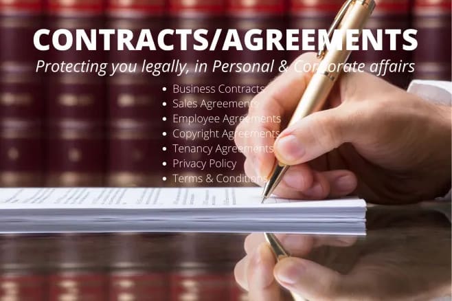 I will write all legal documents, contracts and agreements