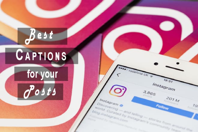 I will write you 10 catchy instagram captions