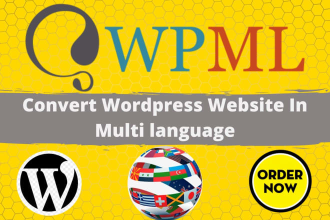 I will add multiple language in wordpress website by wpml and make multilingual website