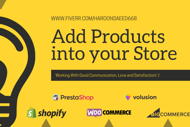I will add products to shopify, volusion, bigcommerce, prestashop